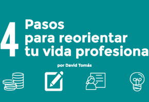 4 pasos para reorientar tu vida profesional - Header
