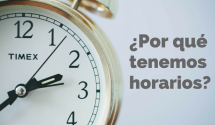 Por que tenemos horarios