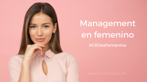 Por que deberiamos usar el femenino para hablar de management