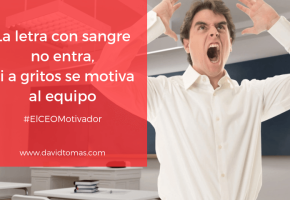 La-letra-con-sangre-no-entra-ni-a-gritos-se-motiva-a-un-equipo