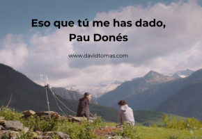 Eso que tú me has dado, Pau Donés