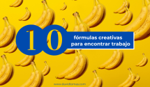 10 fórmulas creativas para buscar trabajo