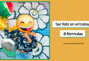 8 fórmulas para la felicidad en el trabajo (1)